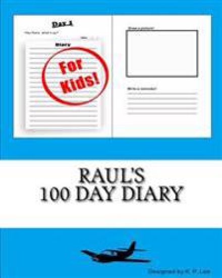 Raul's 100 Day Diary