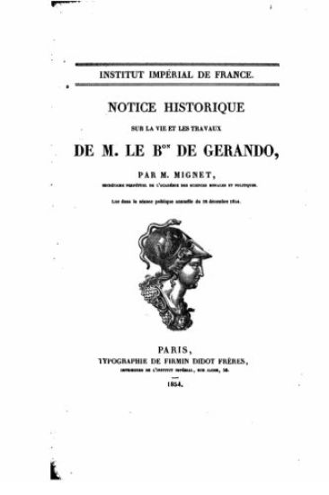 Notice historique sur la vie et les travaux de M. le bon de Gerando