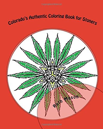 Colorado's Authentic Coloring Book for Stoners