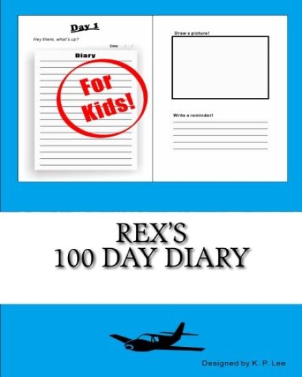 Rex's 100 Day Diary
