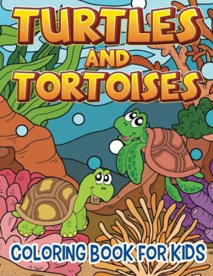 Turtles and Tortoises (Coloring Book for Kids)