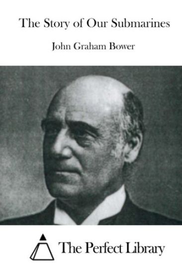 The Story of Our Submarines