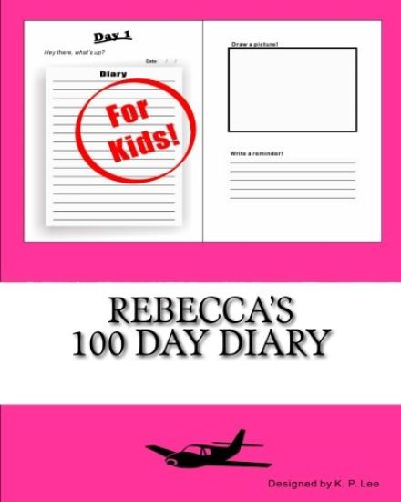 Rebecca's 100 Day Diary