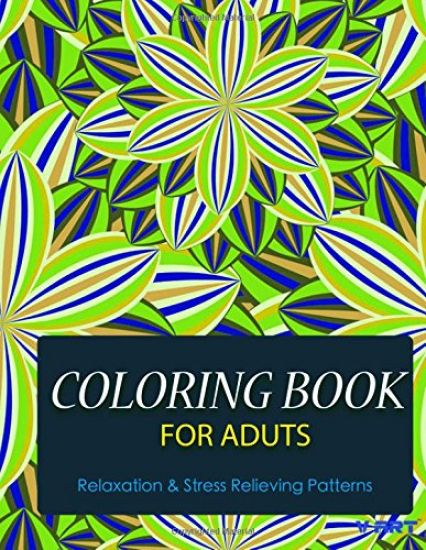 Coloring Books For Adults 9: Coloring Books for Grownups: Stress Relieving Patterns