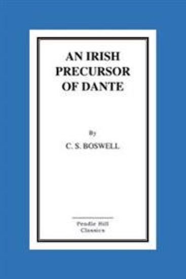 An Irish Precursor of Dante