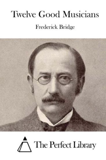 Twelve Good Musicians