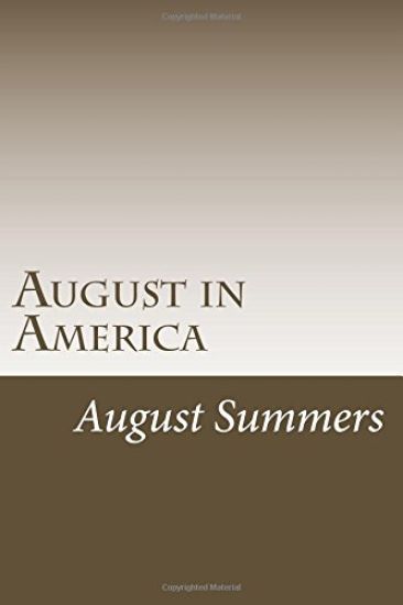 August in America