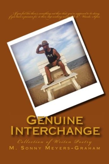 Genuine Interchange: Poems by M. Sonny Meyers-Graham