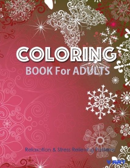 Coloring Books For Adults 13: Coloring Books for Grownups: Stress Relieving Patterns