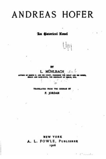 Andreas Hofer, an historical novel