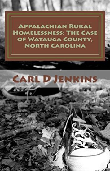 Appalachian Rural Homelessness: The Case of Watauga County, North Carolina