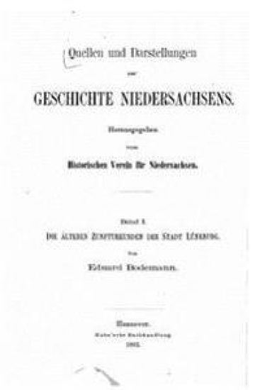 Die älteren zunfturkunden der stadt Lüneburg