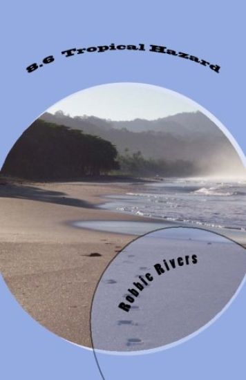 8.6: Tropical Hazard