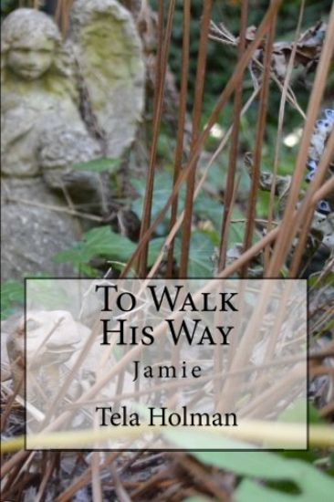 To Walk His Way: Jamie