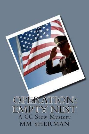 Operation: Empty Nest: A CC Stew Mystery