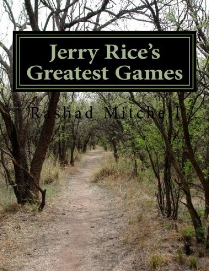 Jerry Rice's Greatest Games
