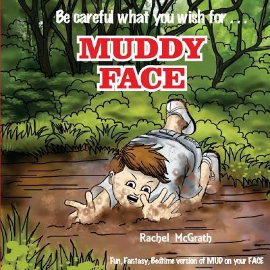 Muddy Face: The Bedtime Version of MUD on your FACE