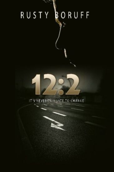 12: 2: It's Never Too Late To Change