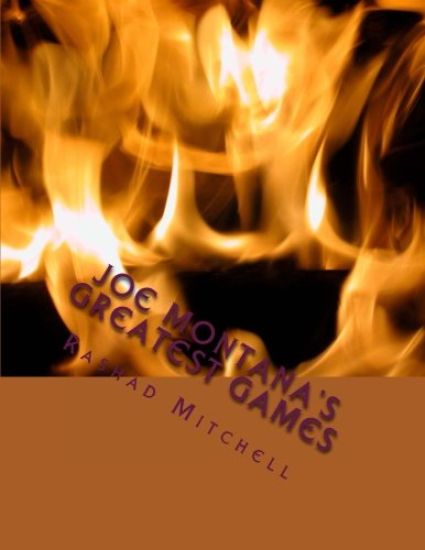 Joe Montana's Greatest Games