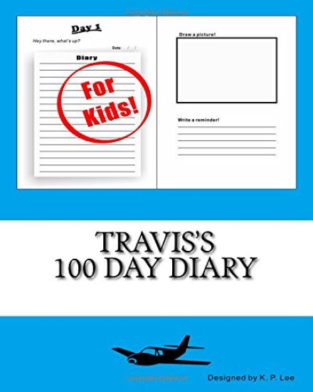 Travis's 100 Day Diary