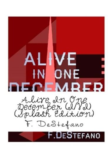 Alive In One December (I/VI Splash Edition)