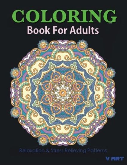 Coloring Books For Adults 19: Coloring Books for Adults: Stress Relieving Patterns