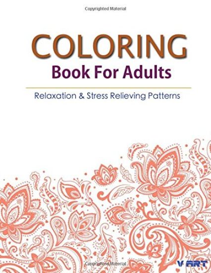 Coloring Books For Adults 17: Coloring Books for Adults: Stress Relieving Patterns
