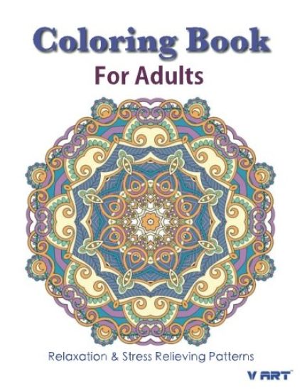 Coloring Books For Adults 18: Coloring Books for Adults: Stress Relieving Patterns