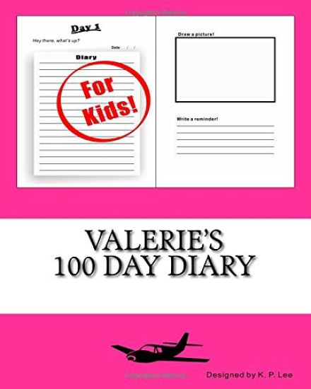 Valerie's 100 Day Diary