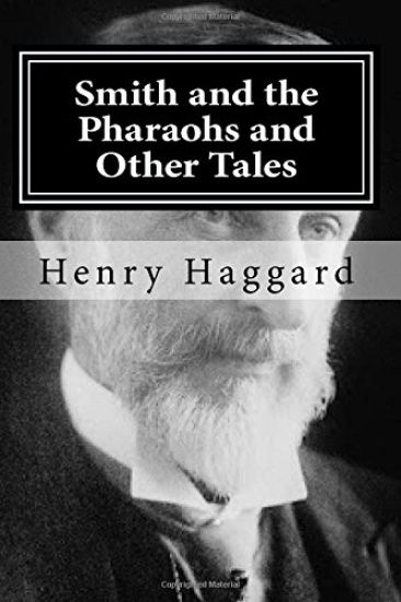 Smith and the Pharaohs and Other Tales