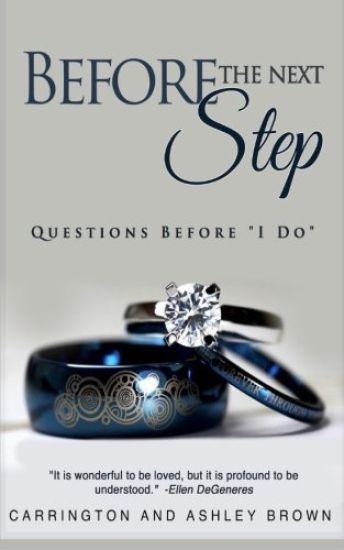 Before the Next Step: Questions Before "I Do"
