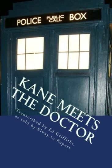Kane and the Doctor