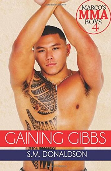 Gaining Gibbs: Gaining Gibbs (Marco's MMA Boys#4)