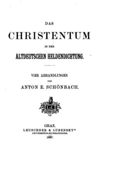 Das Christentum in der altdeutschen Heldendichtung