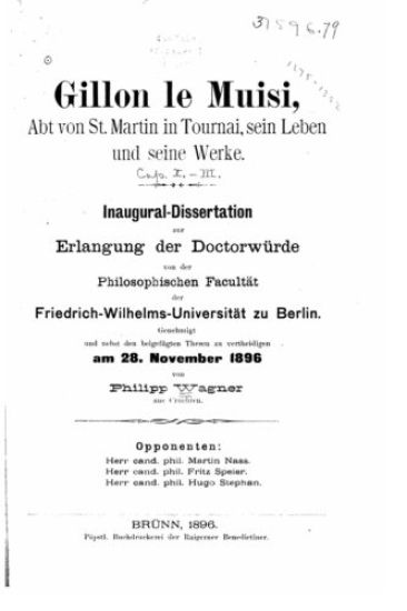 Gillon le Muisi, abt von St. Martin in Tournai sein leben und seine werke