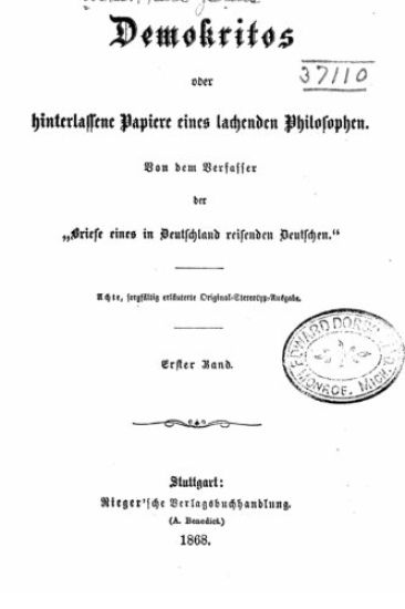 Demokritos oder, Hinterlassene Papiere eines Lachenden Philosophen