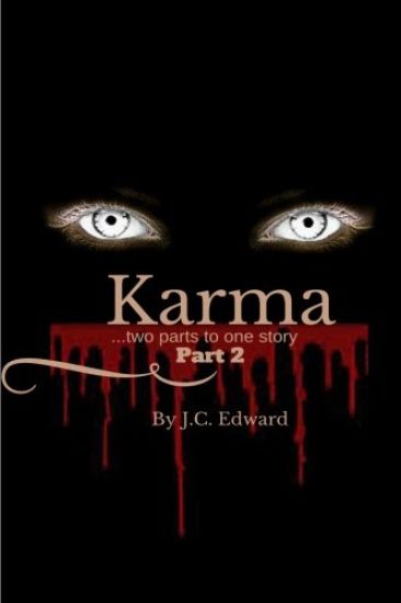 Karma: two sides to one story