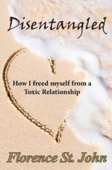 Disentangled: How I Freed Myself from a Toxic Relationship