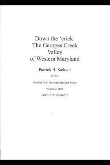Down the 'crick: the Georges Creek Valley of Western Maryland
