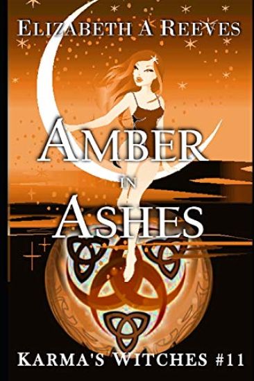 Amber in Ashes (Karma's Witches #11)