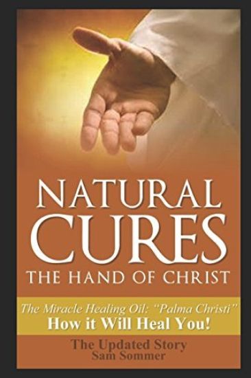 Natural Cures - The Hand of Christ
