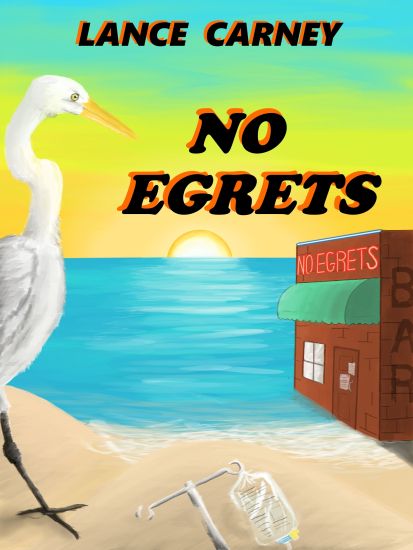 No Egrets