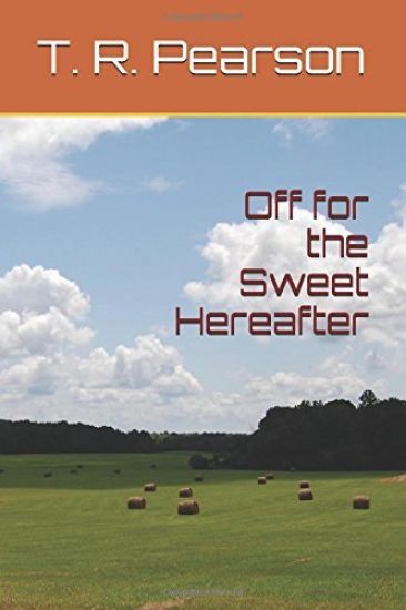 Off For The Sweet Hereafter