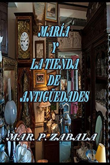 María Y La Tienda de Antigüedades