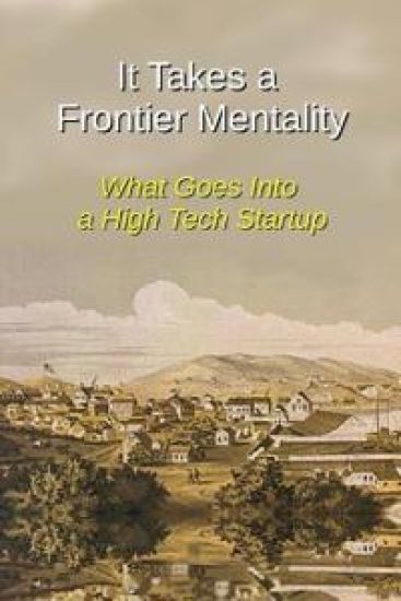 It Takes a Frontier Mentality
