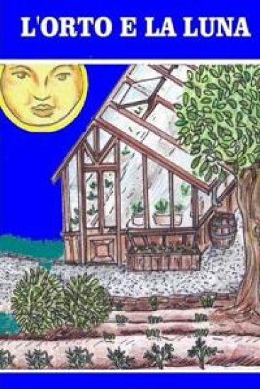 L'orto e la luna