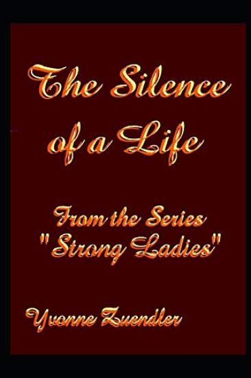 The Silence of a Life: The Life of Edith Krause