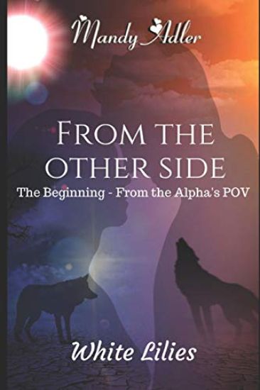 White Lilies: From the Other Side