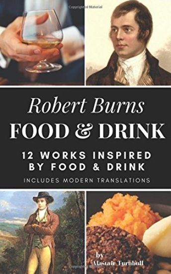 Robert Burns - Food & Drink