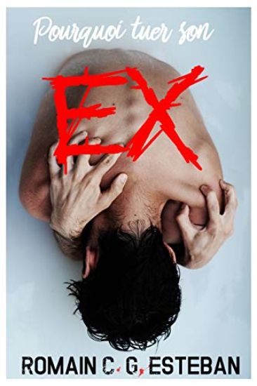 Pourquoi tuer son ex